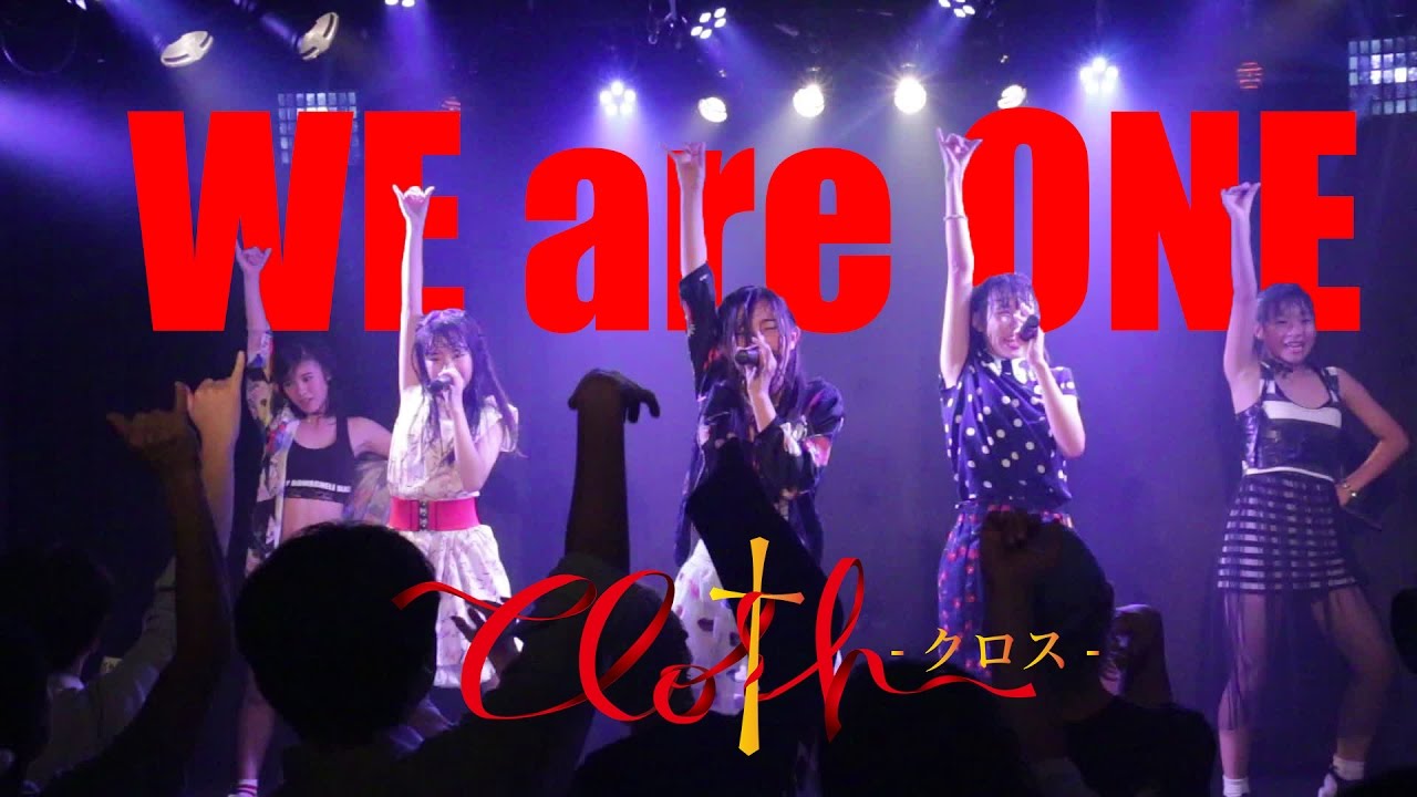 原宿物語〜Clo†h〜 「WE are ONE」