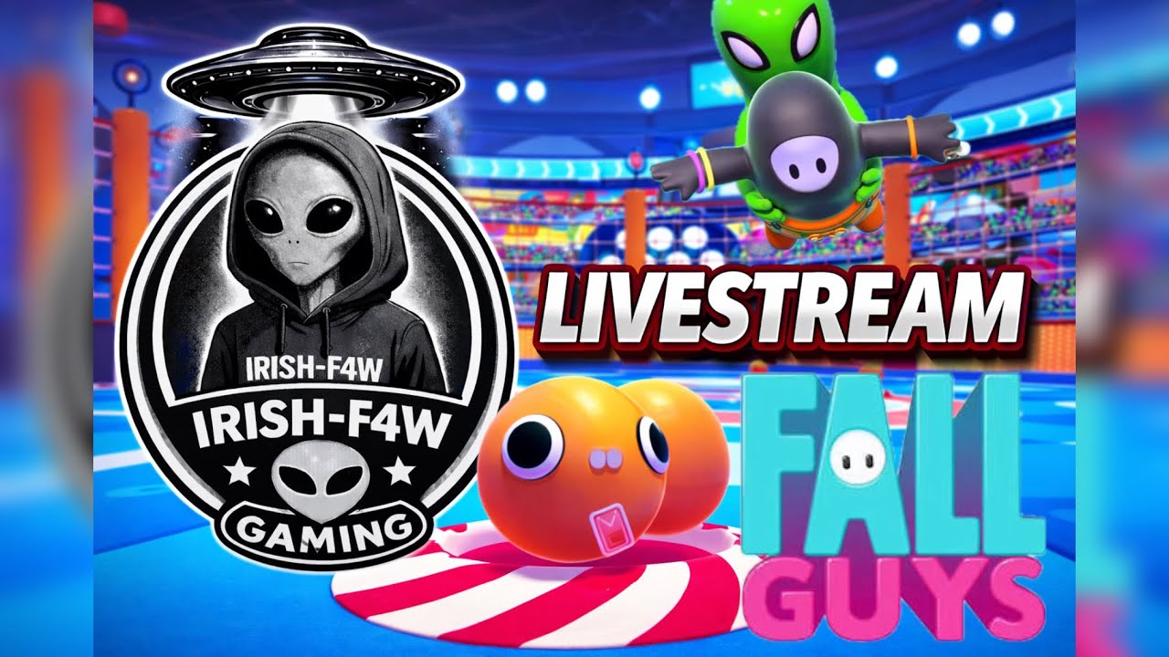 Fall Guys live stream - Irish-F4W Gaming