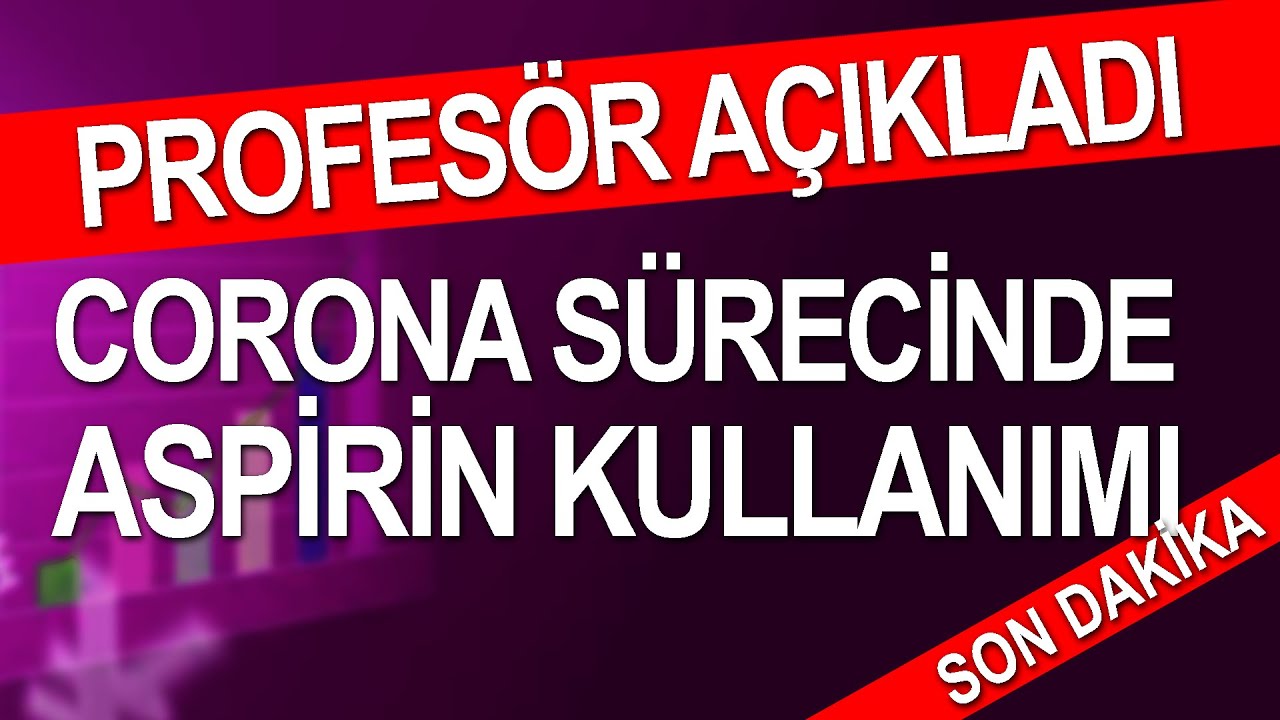 KORONA S&Uuml;RECİNDE ASPİRİN KULLANIMI | CEMİL ULUSAN İLE İYİ BİR DOKTOR