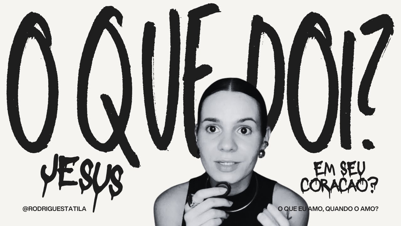 Jesus, o que dói em teu coração?