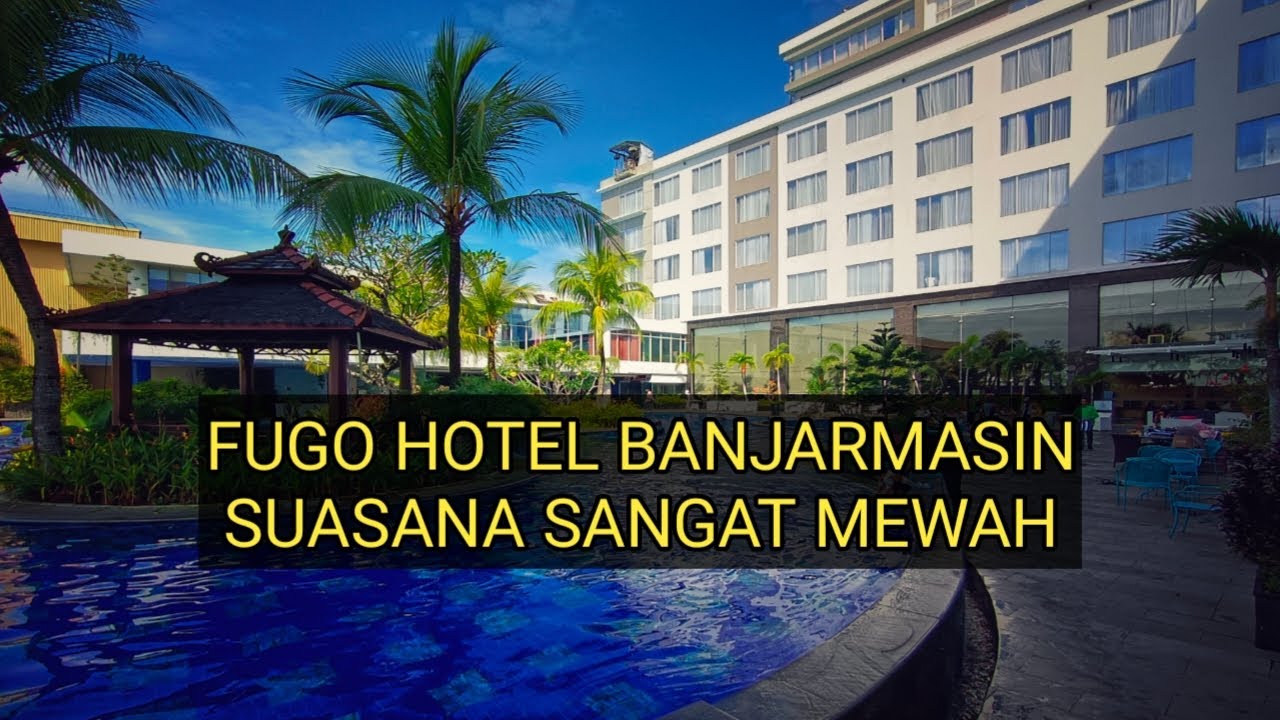 Suasana Mewah Di Fugo Hotel Banjarmasin Tahun 2025 