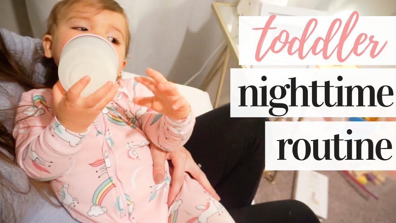 TODDLER NIGHT TIME ROUTINE 2019 🌙✨ | 15 MONTH OLD TODDLER BEDTIME ROUTINE