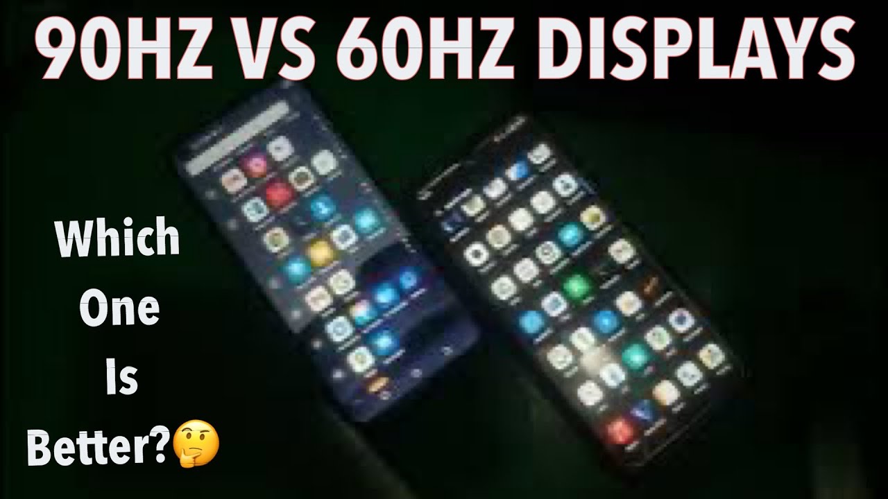 90Hz vs 60Hz Smartphone display comparison: I did a test