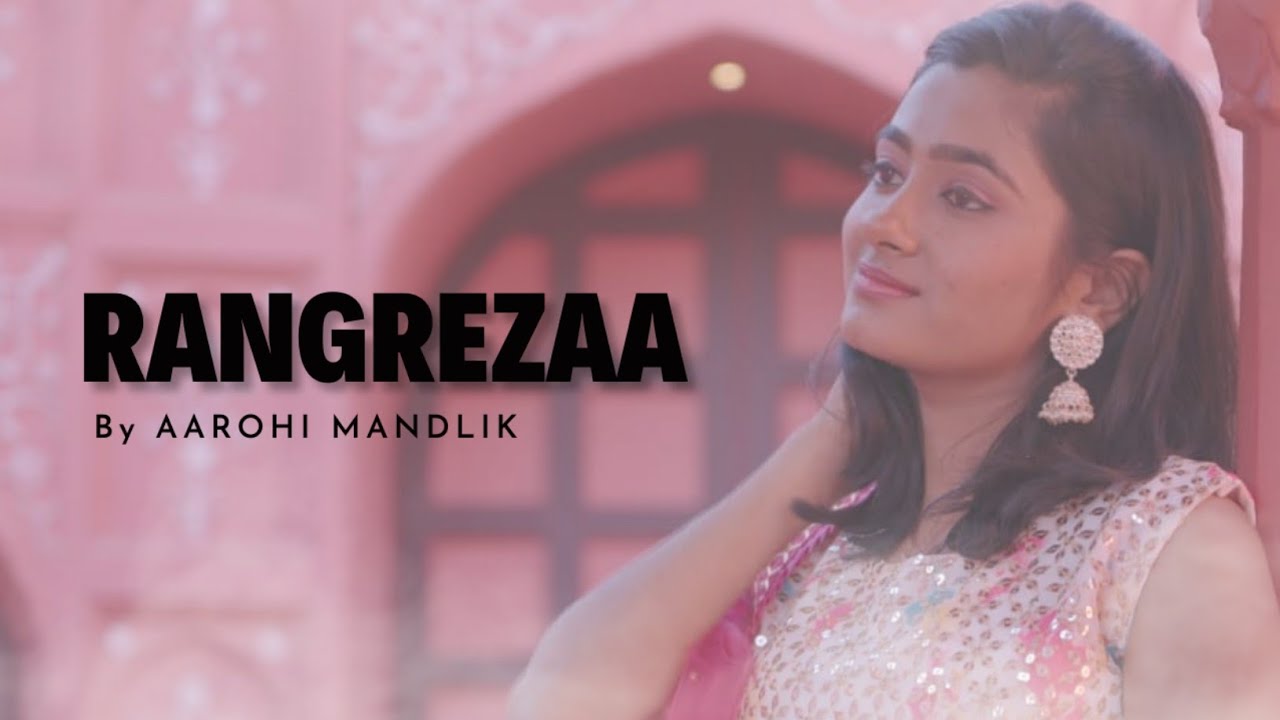 Rangrezaa | Colours Of Love | Aarohi Mandlik | Composed By Sachin Nevpurkar |