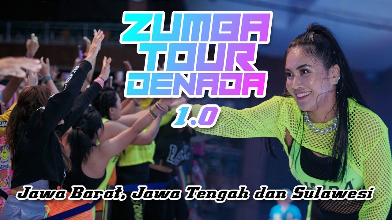 DENADA ZUMBA TOUR 1.0: JAWA BARAT, JAWA TENGAH DAN SULAWESI!!