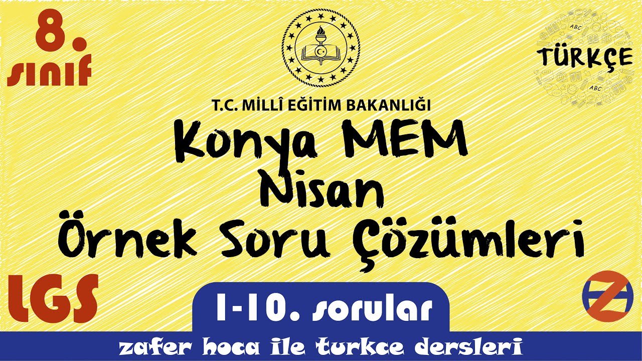 Konya MEM Örnek Soru Çözümleri (1-10. Sorular)  | Türkçe Dersi | Nisan 2020 MEB