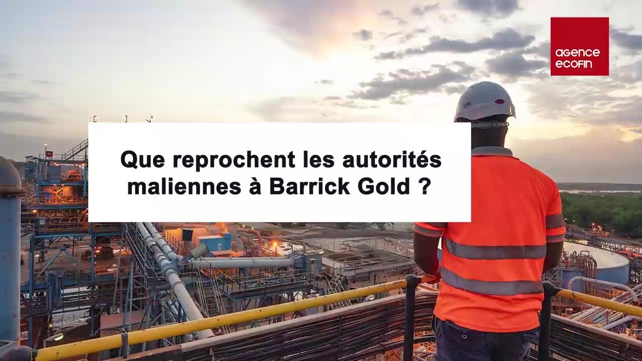 Mali : Que reprochent les autorités à Barrick Gold ? 🇲🇱⛏️