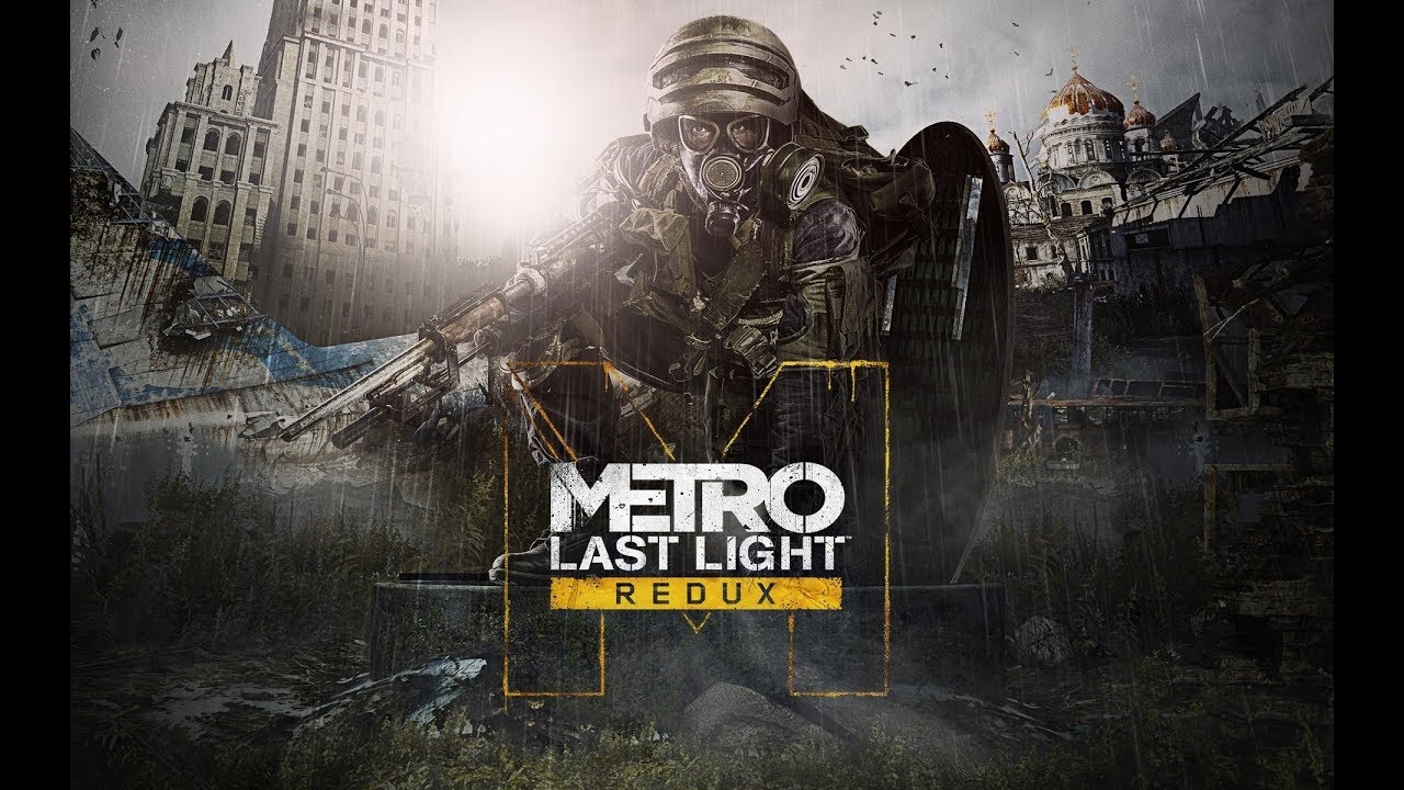 Metro Last Light Redux | Mission 11: Revolution | Good Ending Walkthrough