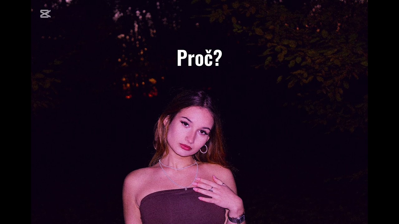 Proč?