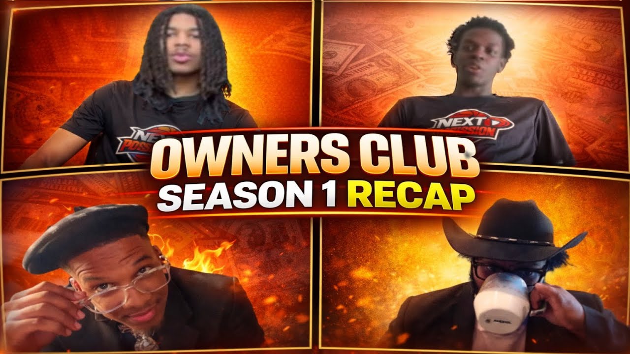 Owners Club SEASON 1 Recap👀