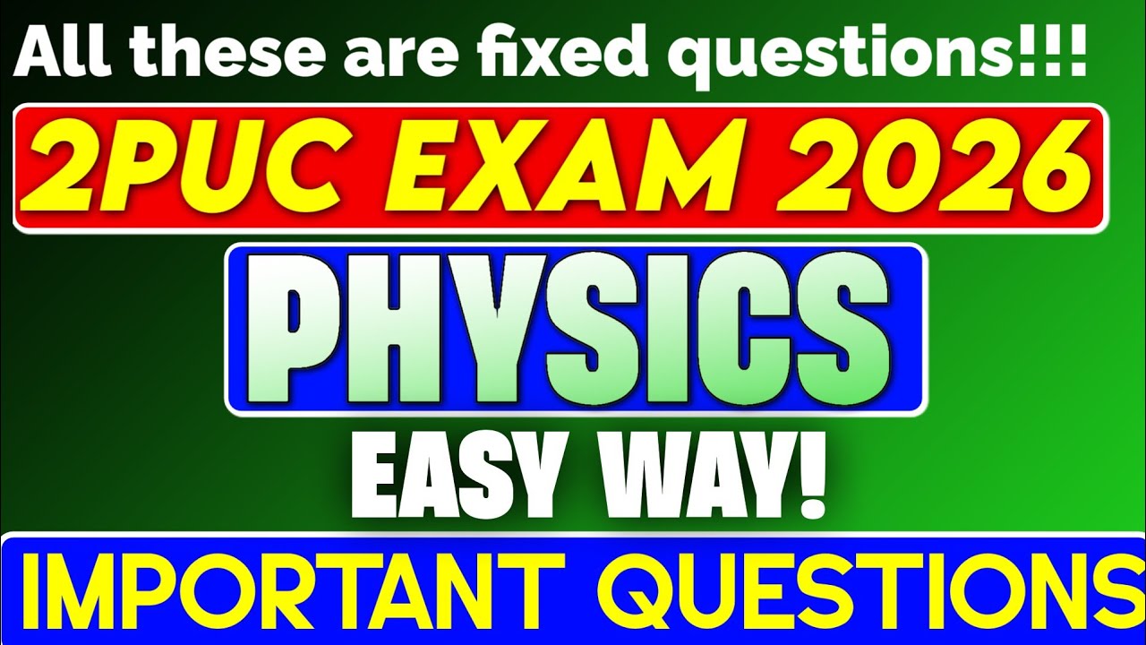 2nd PUC-2026 Physics EXAM- VERY IMPORTANT QUESTIONS!!