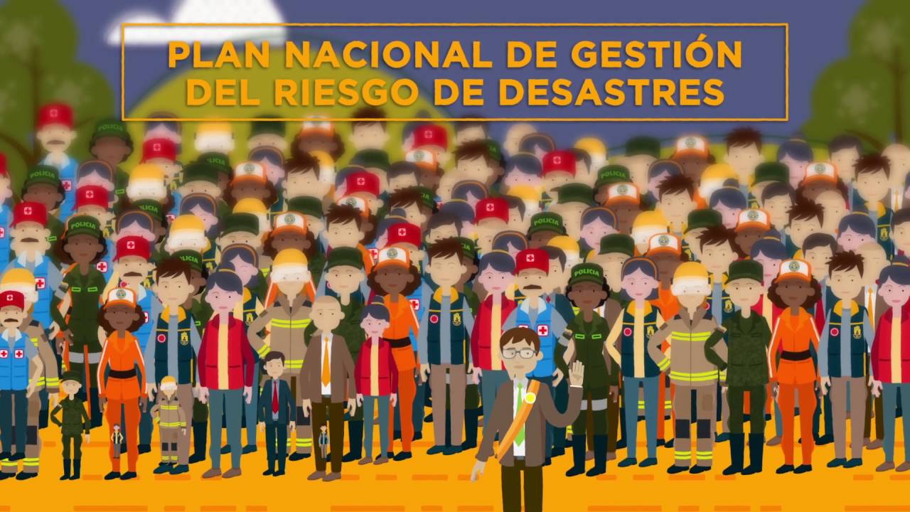 Plan Nacional de Gesti&oacute;n del Riesgo de Desastres - UNGRD