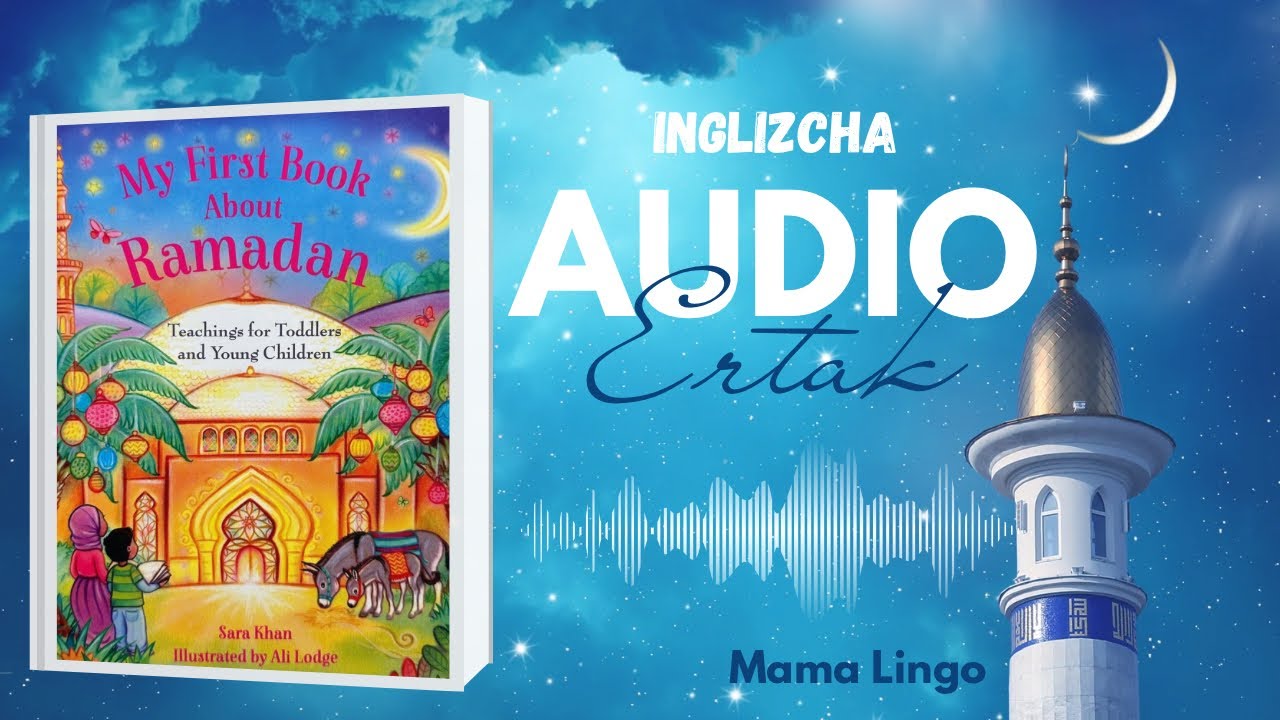 Bolalar uchun INGLIZCHA Audiokitob | My First Book about RAMADAN by Sara Khan