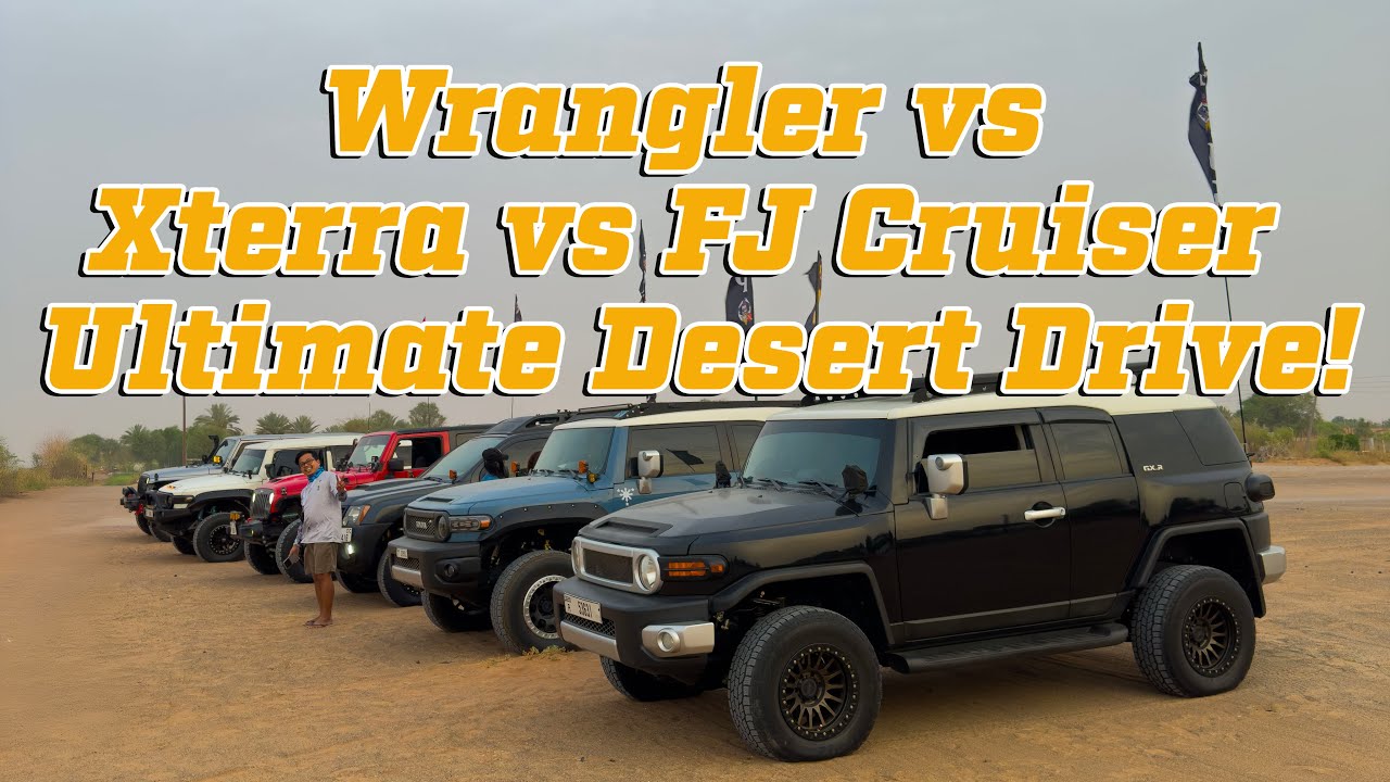 Dune Bashing with Wrangler vs Xterra vs FJ Cruiser
