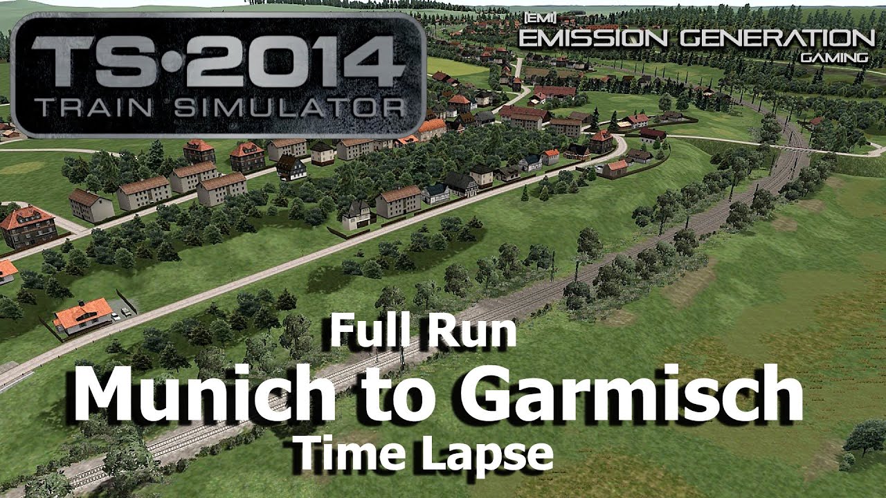 Munich to Garmisch Full Run - Time Lapse - Train Simulator 2014