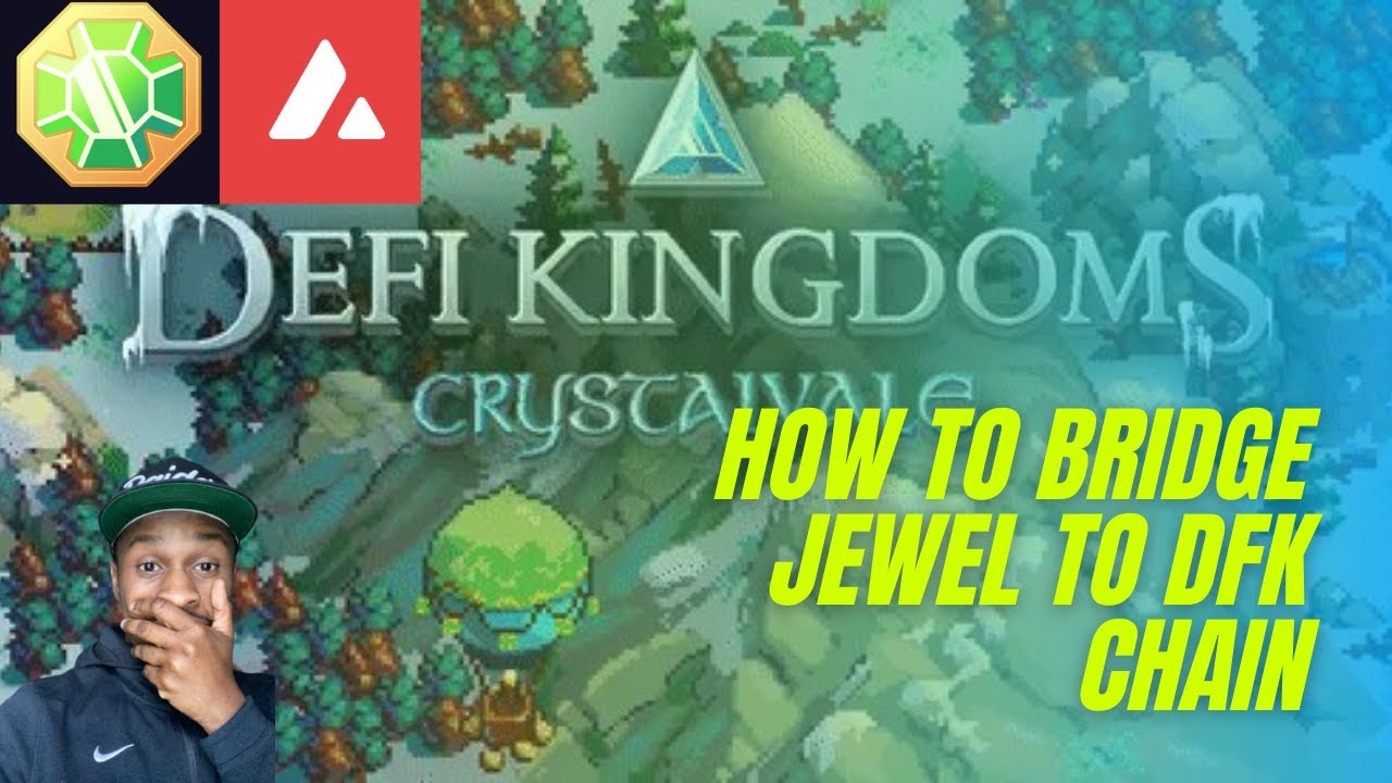 How to Bridge Jewel To Crystalvale DFK Chain