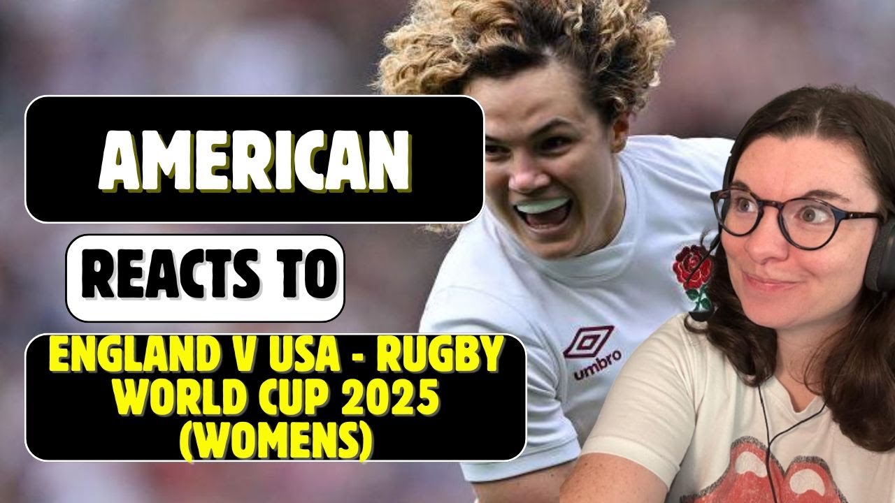 American Reacts to England v USA - Rugby World Cup 2025 (Womens)