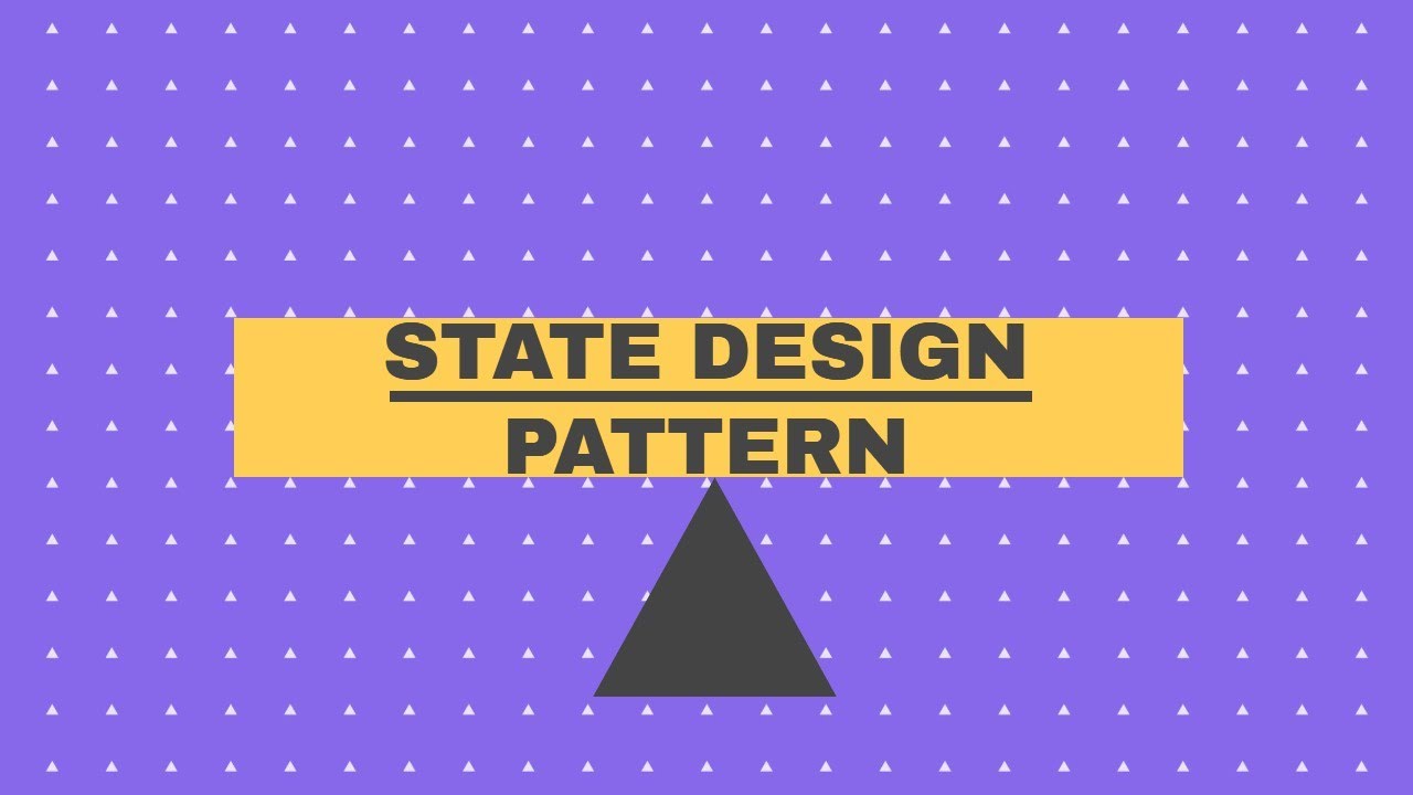 State Design Pattern