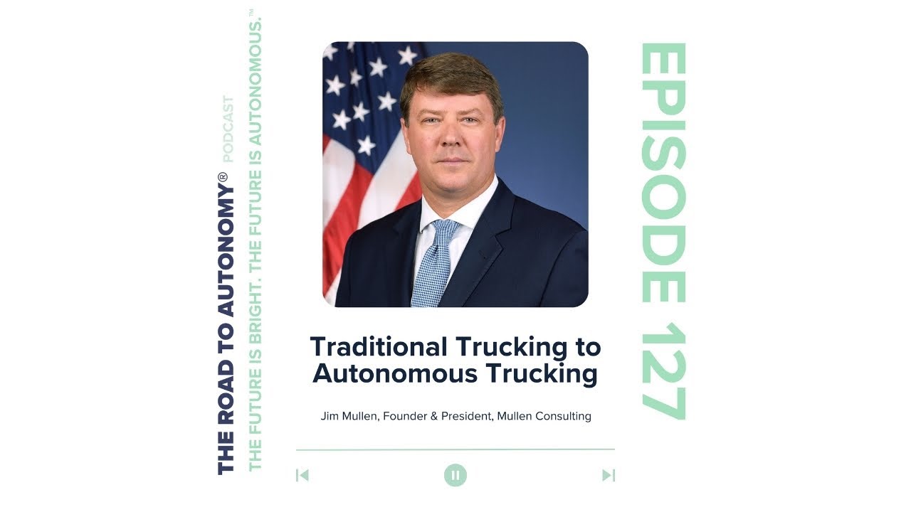 Traditional Trucking to Autonomous Trucking
