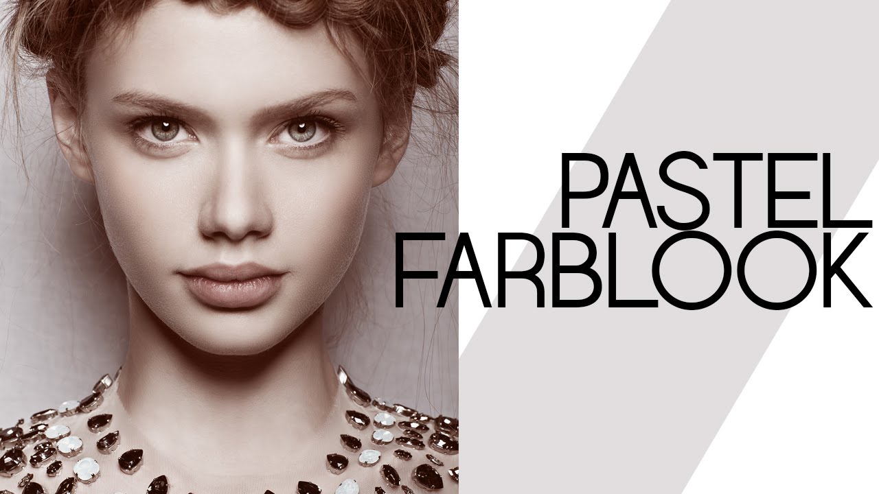 PASTEL FARBLOOK. Portrait | Photoshop Tutorial ( German/Deutsch )