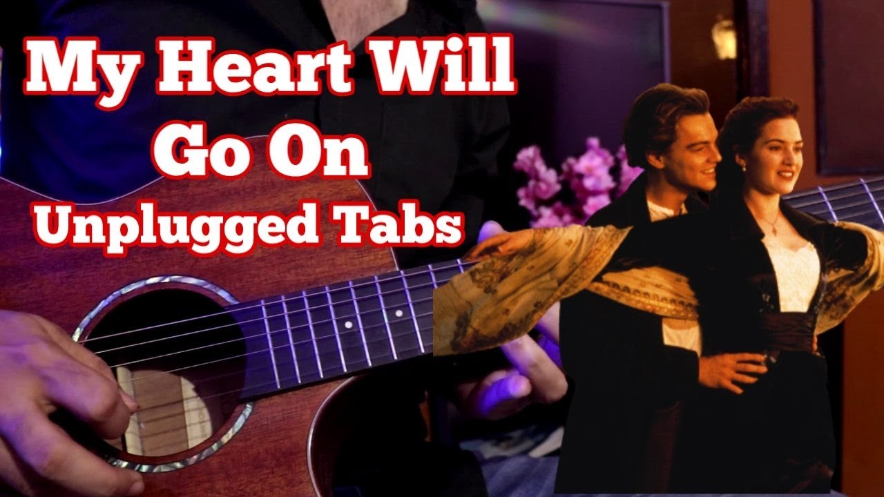 Titanic Theme Song - My Heart Will Go On | Unplugged Guitar Tabs | Super Easy Lesson