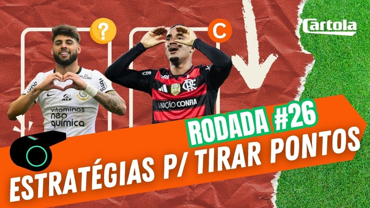 DICAS E ESCALA&Ccedil;&Atilde;O | RODADA 26 | CARTOLA 2026 - FECHAR A DEFESA DO CORINTHIANS?