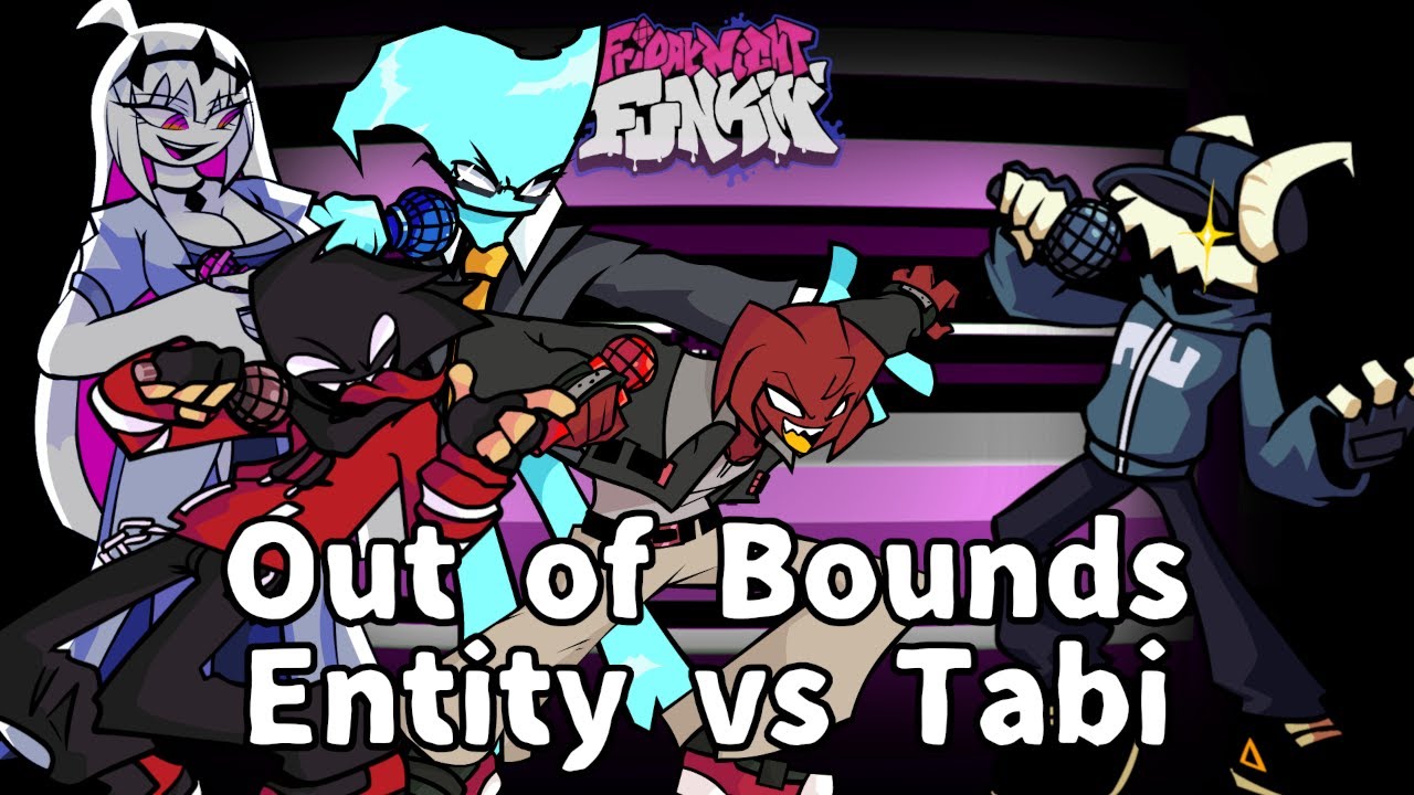 Friday Night Funkin' - Out of Bounds but Entity And Tabi Sing it