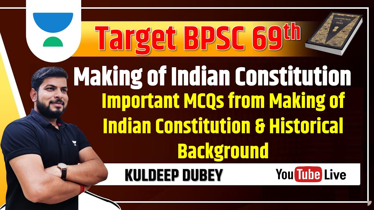 Important MCQs from Making of Indian Constitution & Historical Background | Kuldeep Dubey |