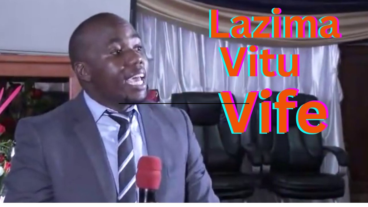 MCH. BARAKA BUTOKE || LAZIMA VITU VIFE