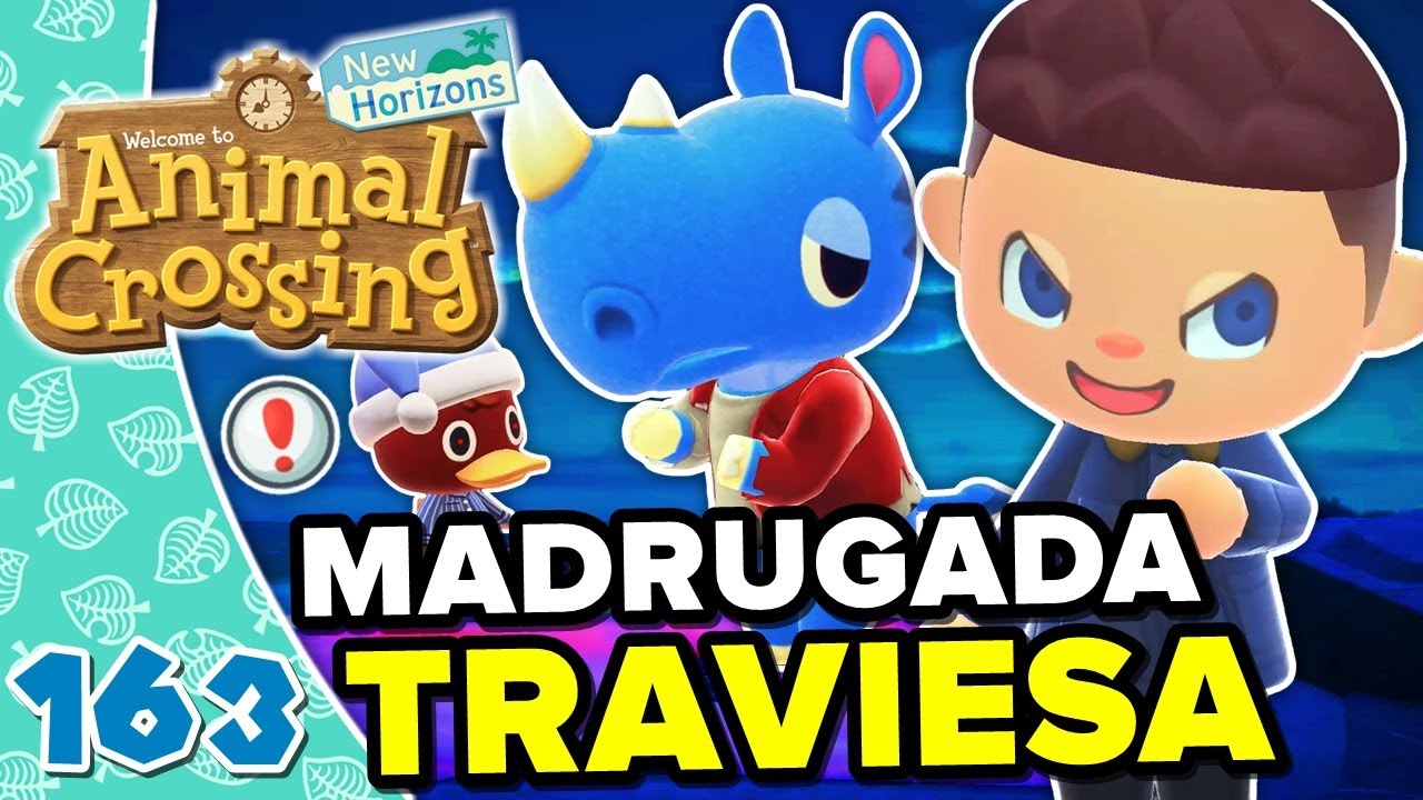 UNA MADRUGADA TRAVIESA EN AGUACATE! ANIMAL CROSSING NEW HORIZONS 