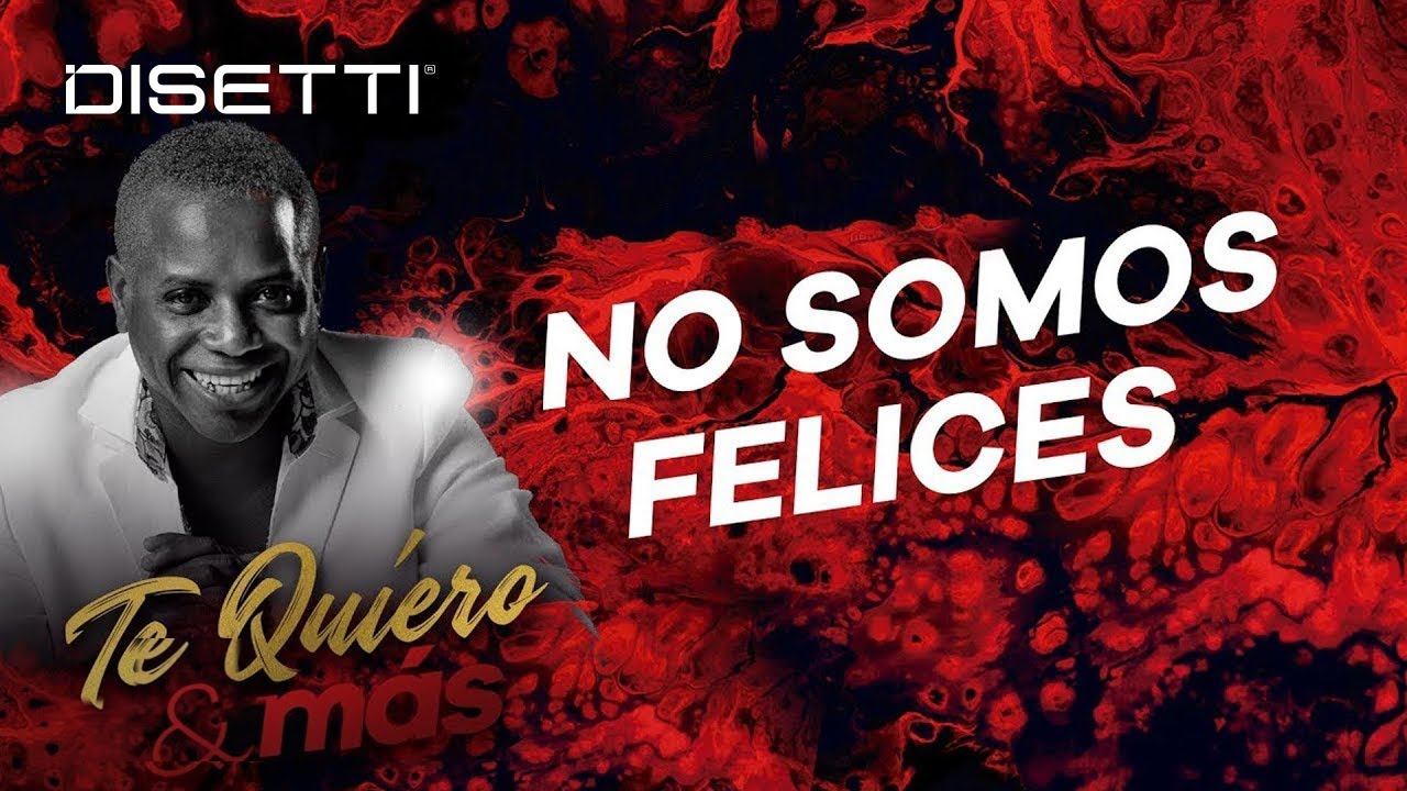 Tirso Duarte - No Somos Felices | Salsa Para Bailar