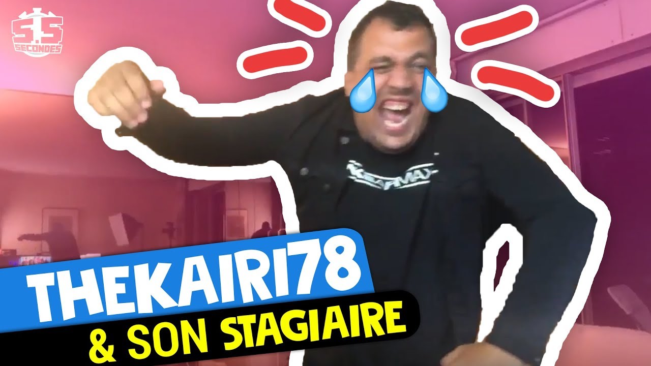SI TU RIGOLES TU RECOMMENCES LA VIDÉO (spécial TheKAIRI78 & son stagiaire)