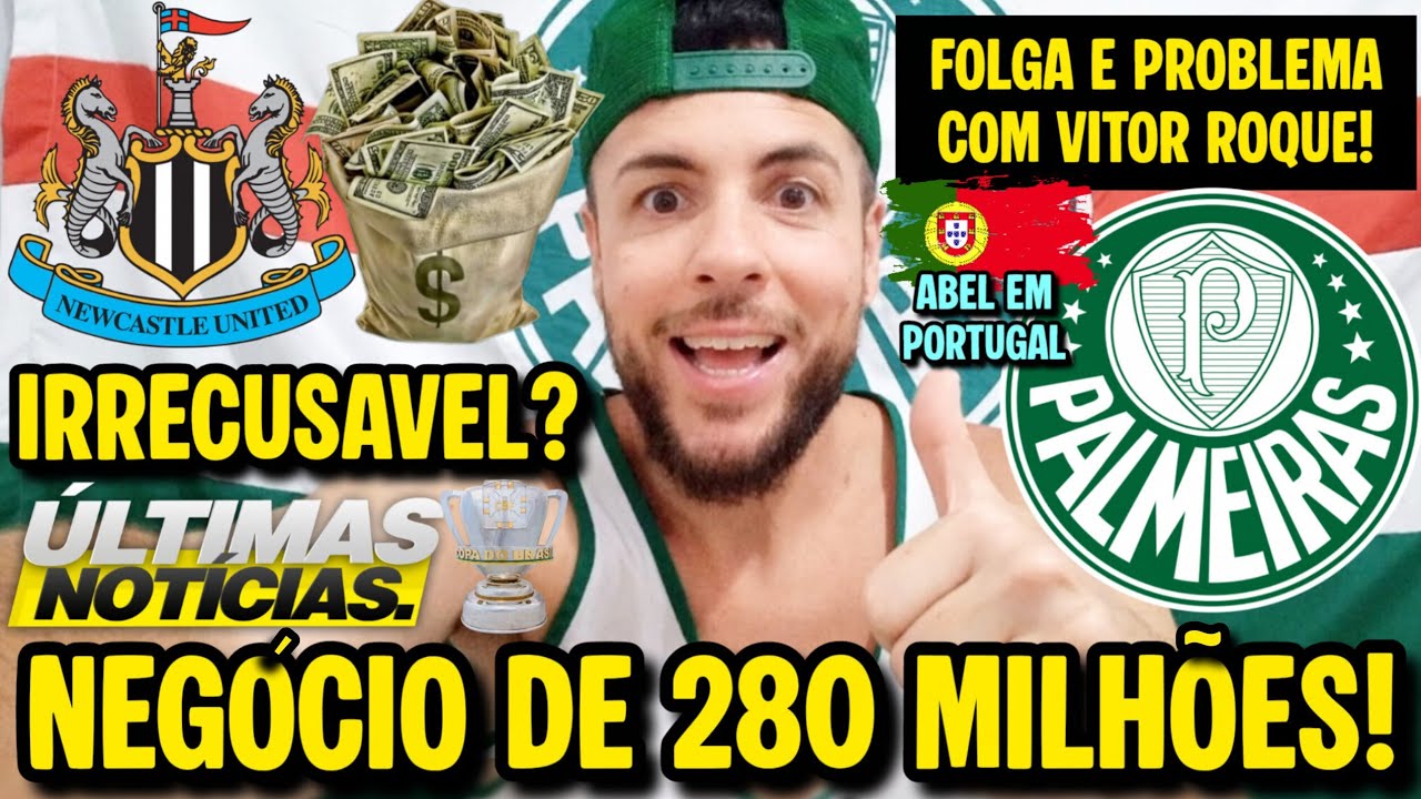 NEGOCIA&Ccedil;&Atilde;O DE AT&Eacute; 280 MILH&Otilde;ES &Eacute; SINALIZADA AO PALMEIRAS! EXCELENTE RODARA! PROBLEMA COM V. ROQUE; E+