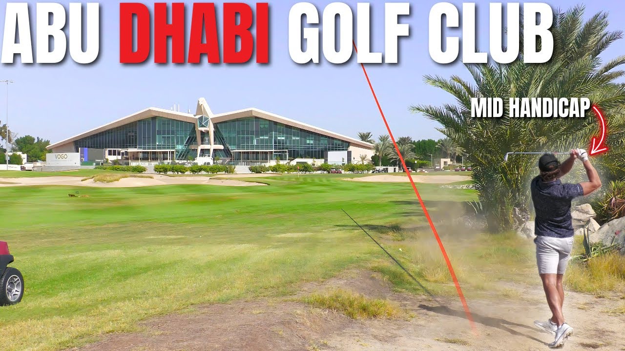 Mid-Handicap Golfer Takes on the Iconic Abu Dhabi Golf Club