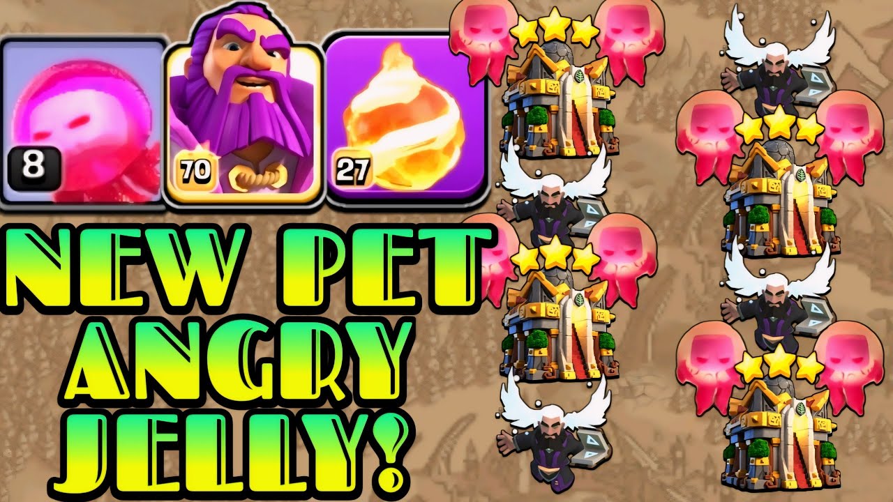 New Hero Pet Angry Jelly Th16 Attack Strategy!! Level 8 Angry Jelly + Grand Warden's Fireball - COC