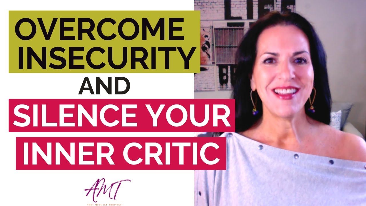 Overcoming Insecurity and Silencing Your Inner Critic, Relationships Made Easy Podcast, Ep. 155