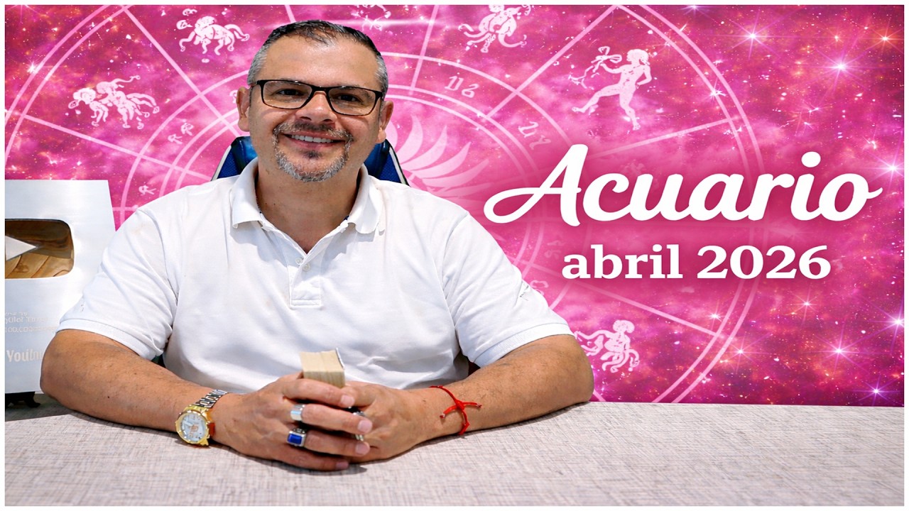 👉 ACUARIO ♒ EL UNIVERSO TE MANDA UNA SEÑAL FUERTE EN ABRIL 2026 🌌👁️