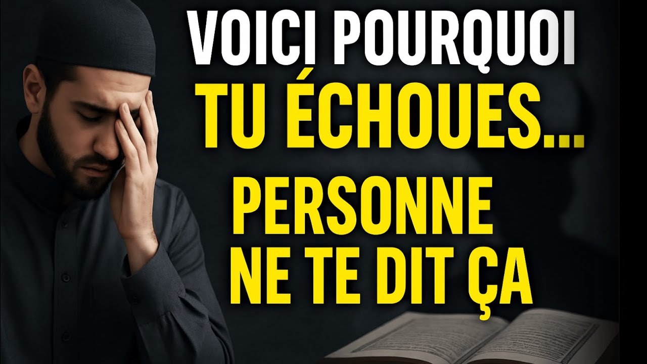Pourquoi tu n’arrives pas à changer  La vérité que personne ne te dit./ISLAM.