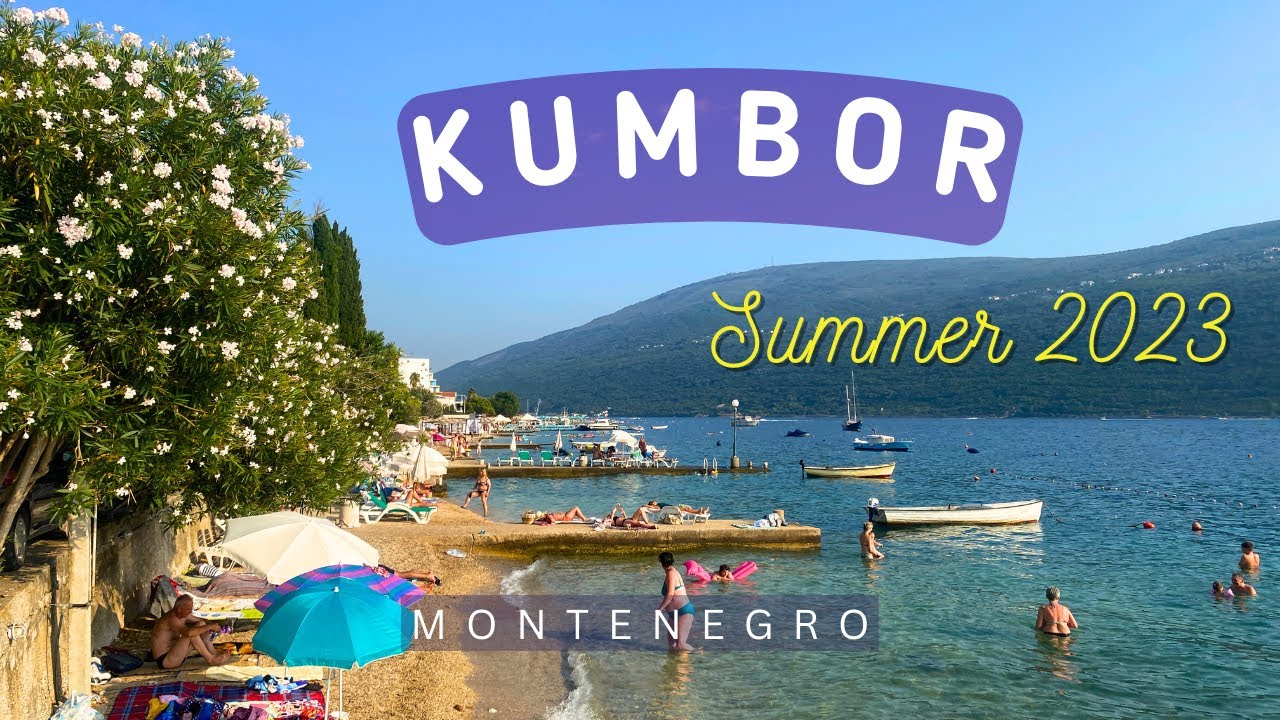 KUMBOR - summer season 2023. Herceg Novi, Montenegro.