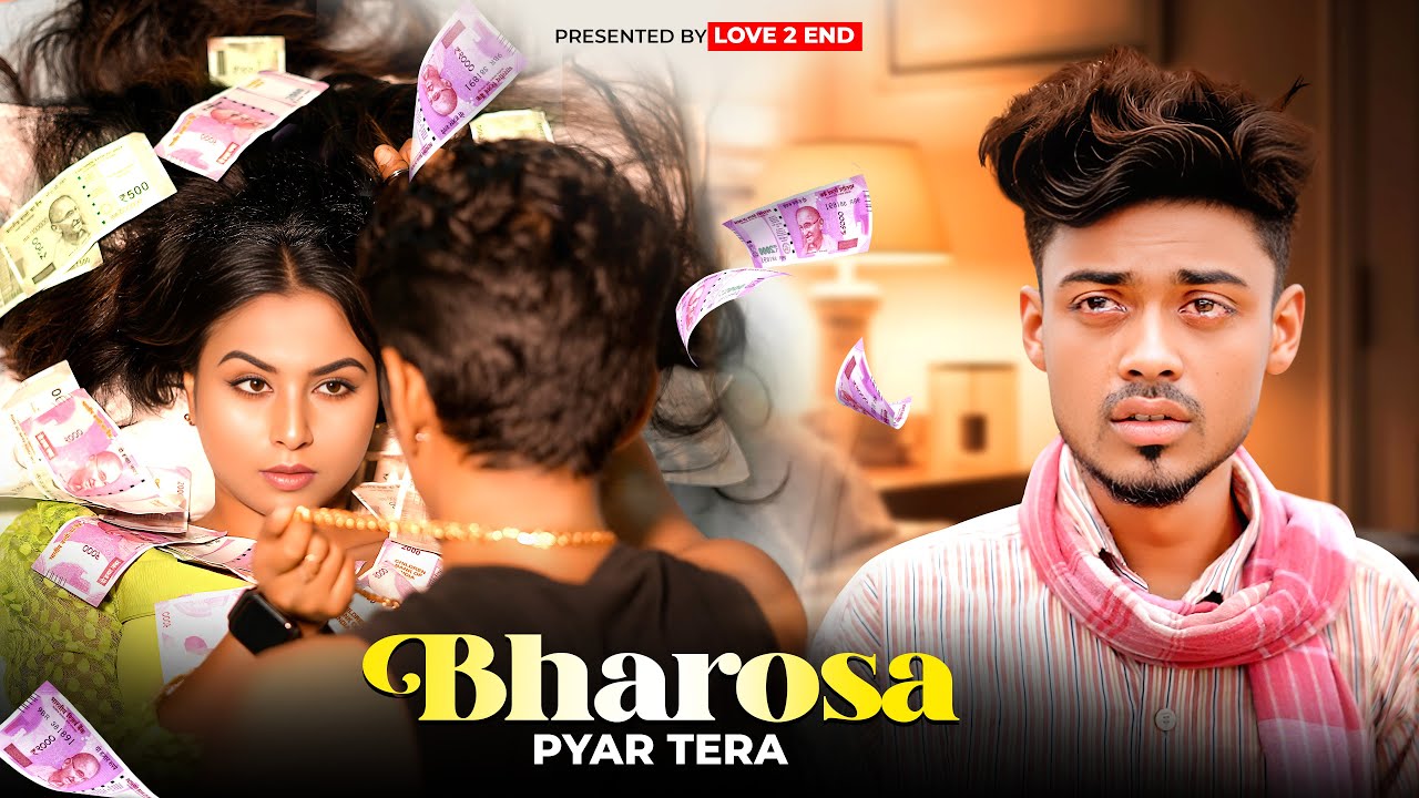 Bharosa Pyar Tera | Sahir Ali Bagga | Bawafa Sad Love Story | Garib Ka Sad Love Story |  Love 2 End
