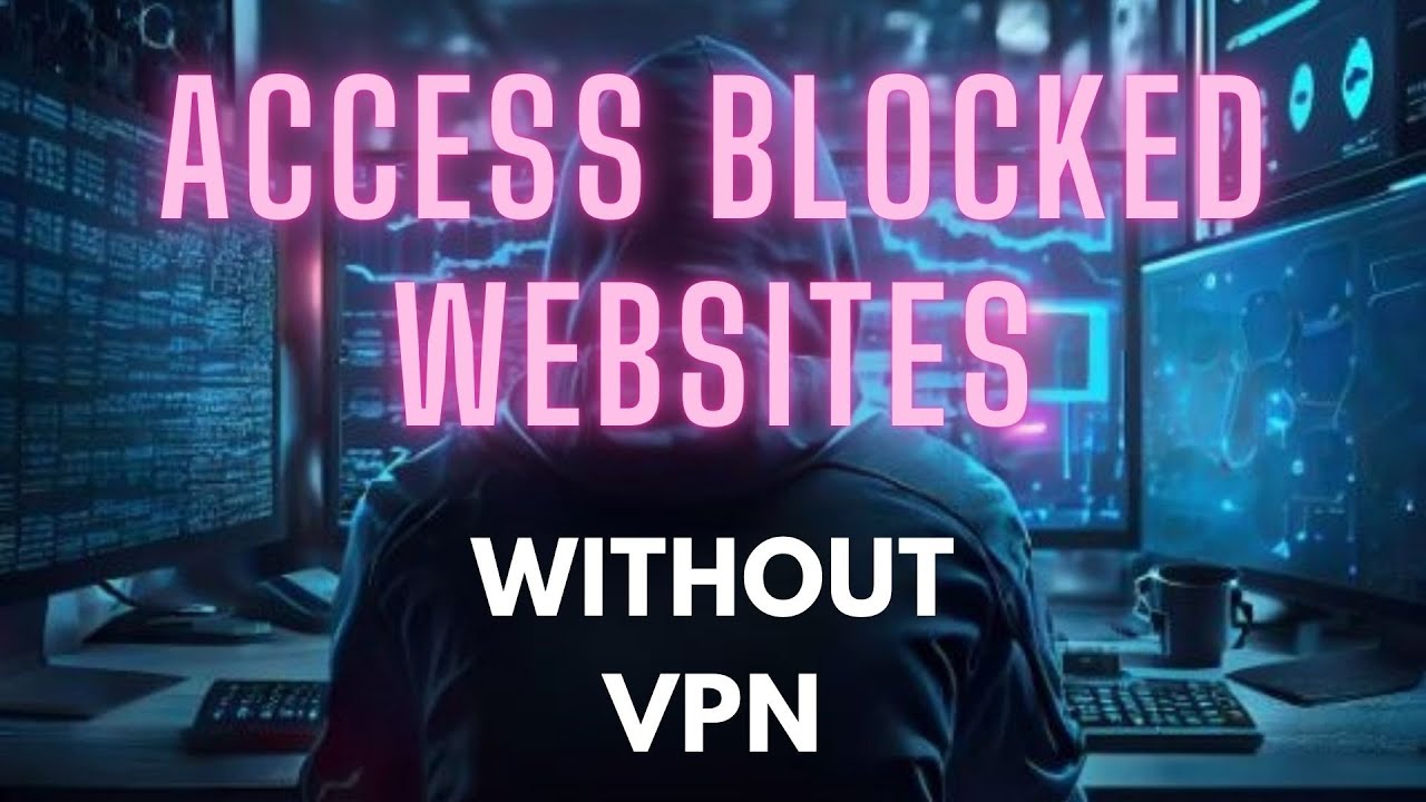How to Open Blocked Websites Without Using a VPN (Step by Step)