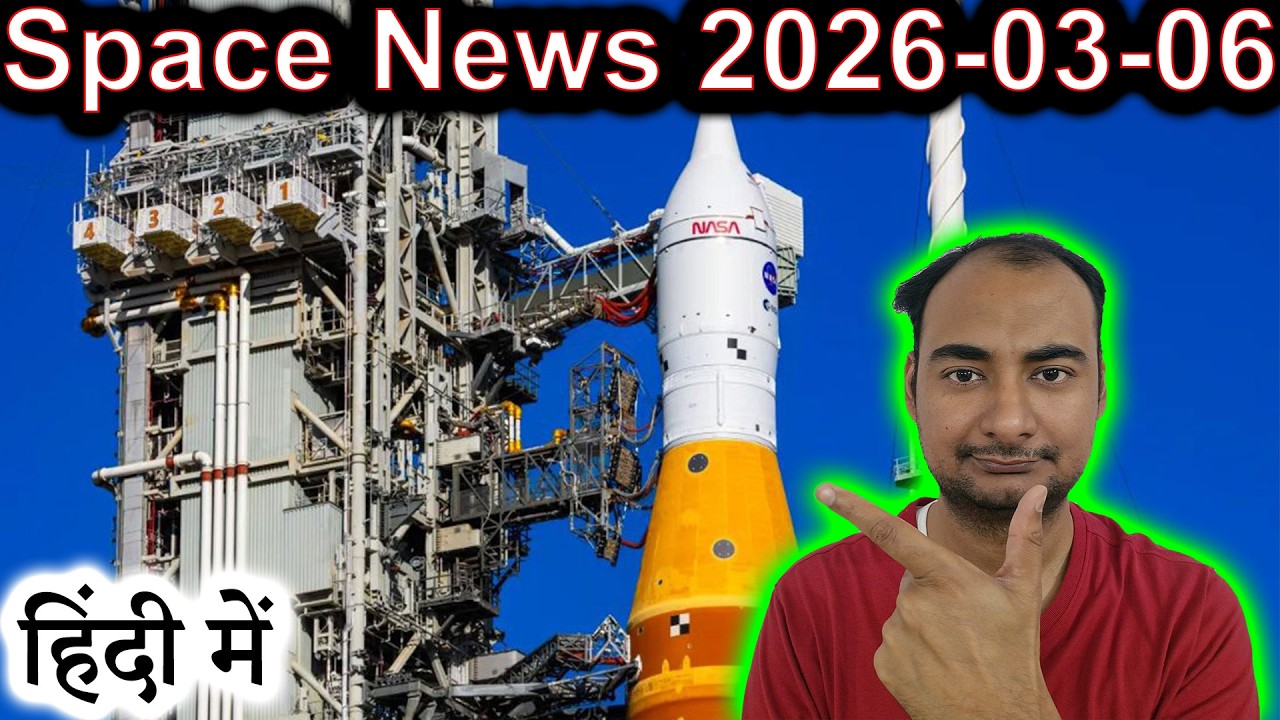 Space News 06-03-2026 Explained in HINDI {Rocket Monday}