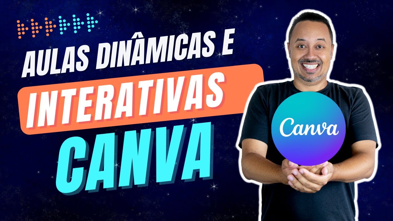 Como usar o Canva na aula para aplicar atividades din&acirc;micas e interativas - (DICAS F&Aacute;CEIS E R&Aacute;PIDAS)