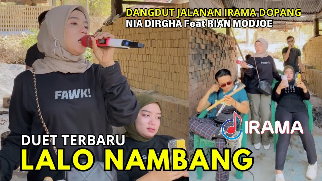 Mantap !! Lalo Nambang Versi Irama Dopang Duet Nia Dirgha Feat Rian Modjoe