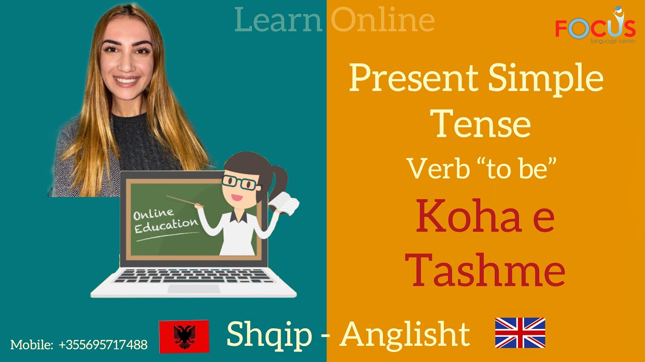 Verb “To be”, Present Simple Tense,  Level A1, Shpjegimi Shqip - Anglisht