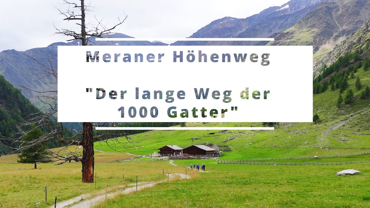 Tourenbericht Meraner Höhenweg