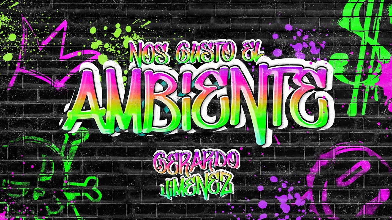 Gerardo Jimenez - Nos Gusto El Ambiente (Lyric Video)