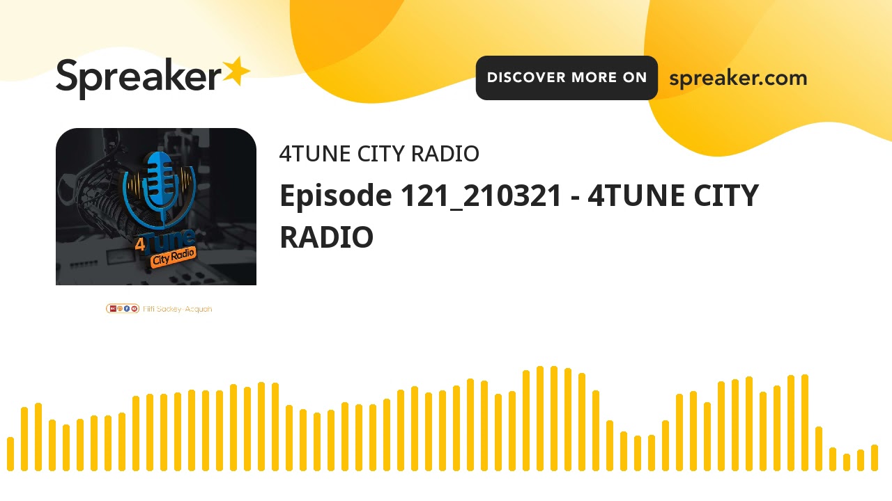 Episode 121_210321 - 4TUNE CITY RADIO (part 1 of 8)