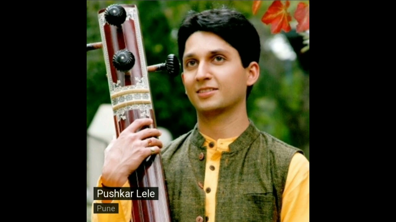 Pandit Pushkar Lele II Raag Tilak Kamod