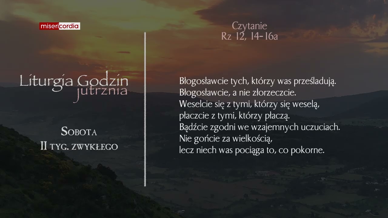 Liturgia Godzin | Jutrznia | Sobota, II tyg. zwykłego